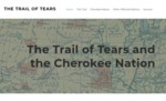 The Trail of Tears and the Cherokee Nation by Levi Elliott, Jordan Muller, and Kashayla Sidhu