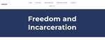 Freedom and Incarceration