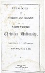 Catalogue of Officers and Students of the North-Western Christian University for Session 1855-1856 by North-Western Christian University and Ovid Butler