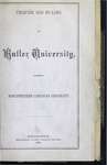 Charter and By-laws of Butler University, formerly Northwestern Christian University by Butler University