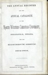 The Annual Register and the Annual Catalog of the Northwestern Christian University by Butler University