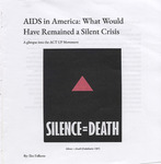 AIDS in America: What would have Remained a Silent Crisis