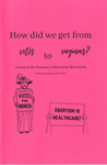 How Did We Get from Vote to Vaginas? by Madalyn Melendez and Lily Miller