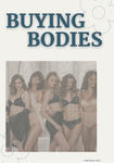 Buying Bodies by Bailey Armey, Sydney Carter, Grace Helming, Ashley Peters, and Jenna Warren